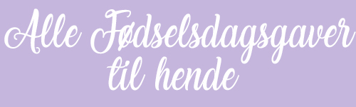 Fødselsdagsgave til hende_Collage