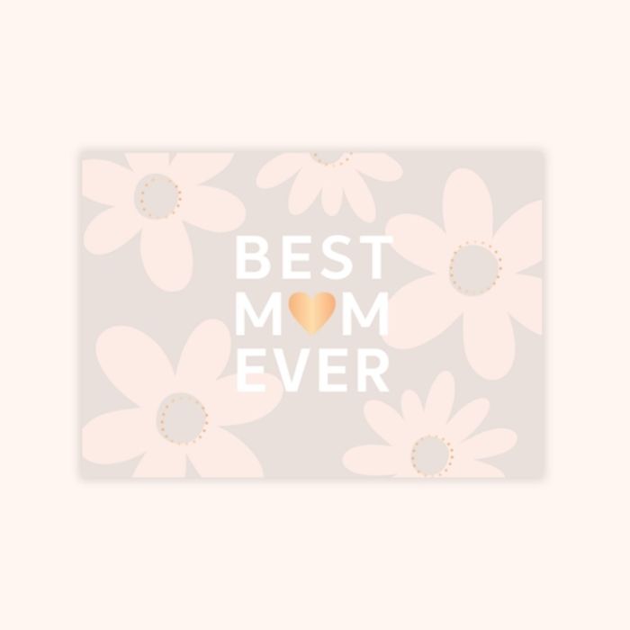 Mors dag-kort Best Mum Ever